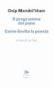 Il programma del pane. Come lievita la poesia