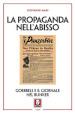 La propaganda nell abisso. Goebbels e il giornale nel bunker