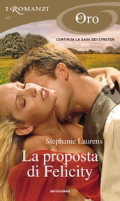 La proposta di Felicity (I Romanzi Oro)