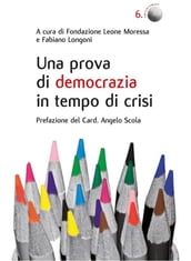 Una prova di democrazia in tempo di crisi