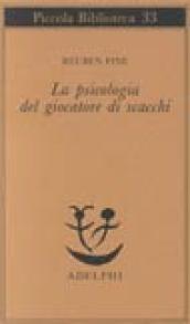 La psicologia del giocatore di scacchi