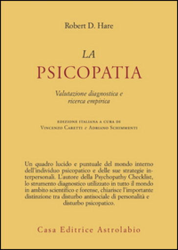 La psicopatia. Valutazione diagnostica e ricerca empirica - Robert D. Hare