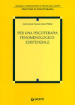 Per una psicoterapia fenomenologico-esistenziale