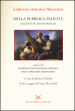 Della pubblica felicità. Oggetto de  buoni principi