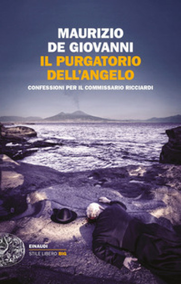 Il purgatorio dell'angelo. Confessioni per il commissario Ricciardi - Maurizio De Giovanni