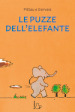 Le puzze dell elefante. Ediz. a colori