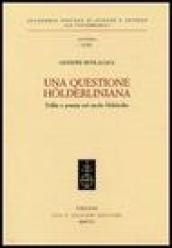 Una questione holderliniana. Follia e poesia nel tardo Holderlin