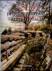 Di qui non si passa. Alpini d