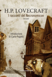 Il racconti del Necronomicon. Vecchia ediz.