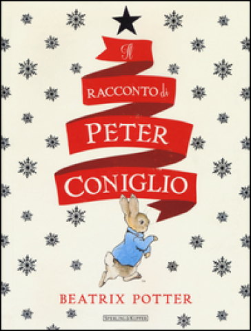 Il racconto di Peter Coniglio. Ediz. illustrata - Beatrix Potter