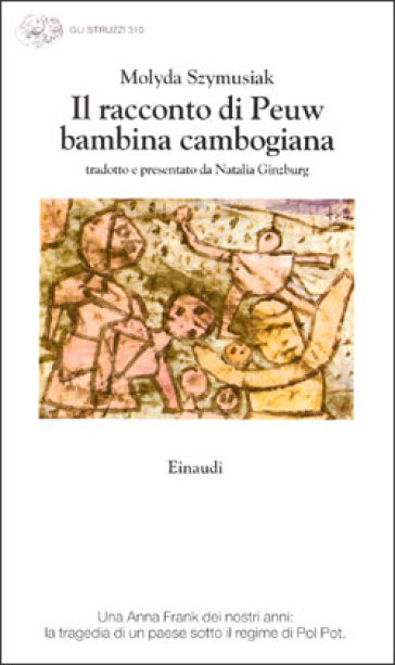 Il racconto di Peuw bambina cambogiana (1975-1980) - Molyda Szymusiak