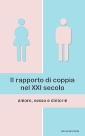 Il rapporto di coppia nel XXI secolo