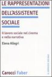 Le rappresentazioni dell assistente sociale. Il lavoro sociale nel cinema e nella narrativa