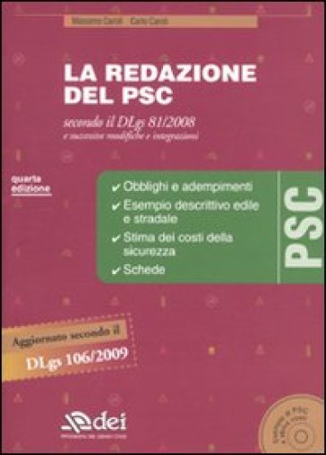 La redazione del PSC secondo il DLgs 81/2008 e successive modifiche e integrazioni. Con CD-ROM - Carlo Caroli - Massimo Caroli