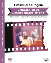 Il registro dei grandi risentimenti