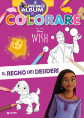 Il regno dei desideri. Wish. Primo album da colorare. Ediz. a colori