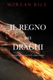 Il regno dei draghi (L era degli stregoniLibro primo)