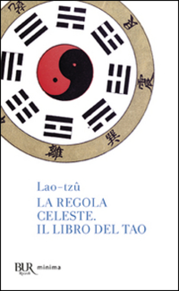 La regola celeste-Il libro del Tao - Lao-Tzu