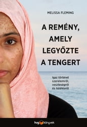 A remény, amely legyzte a tengert