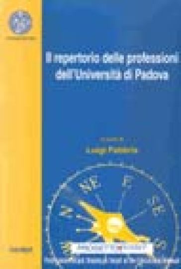 Il repertorio delle professioni dell'Università di Padova - Università degli Studi di Pado