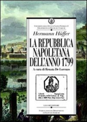 La repubblica napoletana dell'anno 1799 - Hermann Huffer