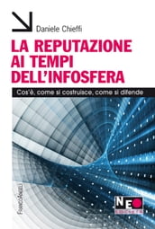 La reputazione ai tempi dell infosfera