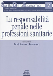 La responsabilità penale nelle professioni sanitarie