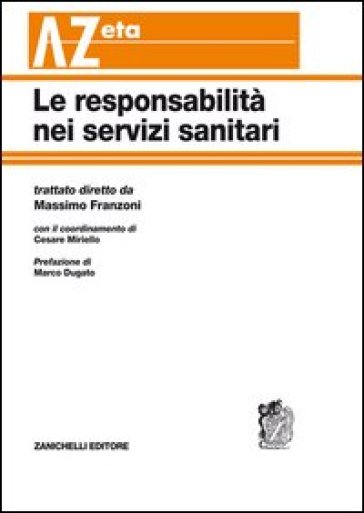 Le responsabilità nei servizi sanitari - Massimo Franzoni