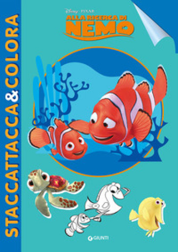 Alla ricerca di Nemo. Staccattacca e colora. Con adesivi. Ediz. illustrata