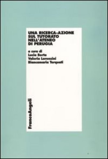 Una ricerca-azione sul tutorato nell'ateneo di Perugia