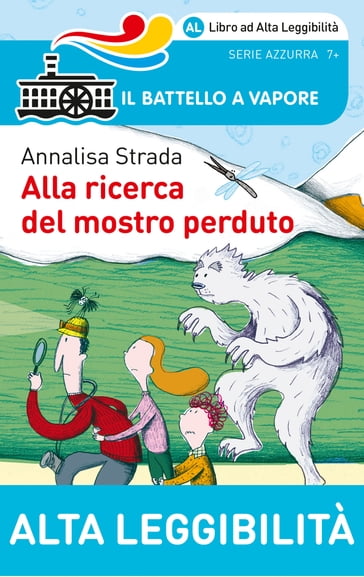 Alla ricerca del mostro perduto (Ed. Alta Leggibilità) - Annalisa Strada