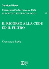 Il ricorso alla CEDU ed il filtro