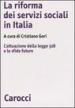 La riforma dei servizi sociali in Italia. L attuazione della legge 328 e le sfide future