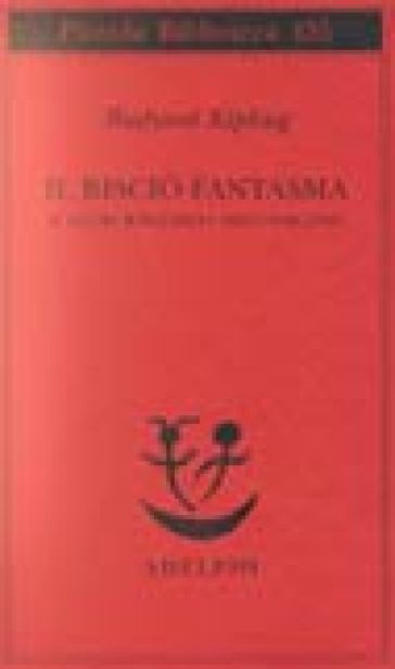 Il risciò fantasma e altri racconti dell'arcano - Joseph Rudyard Kipling