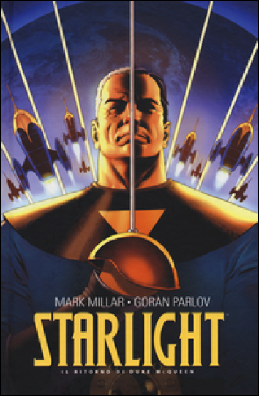 Il ritorno di Duke McQueen. Starlight - Mark Millar - Goran Parlov