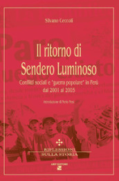 Il ritorno di Sendero Luminoso. Conflitti sociali e «guerra popolare» in Perù dal 2001 al 2005