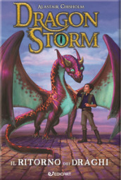 Il ritorno dei draghi. Dragon Storm. Nuova ediz.