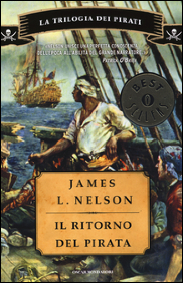 Il ritorno del pirata. La trilogia dei pirati - James L. Nelson