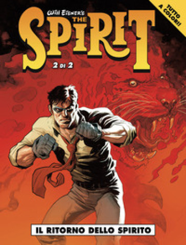 Il ritorno dello spirito. The spirit. 2. - Will Eisner - Matt Wagner