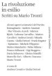 La rivoluzione in esilio. Scritti su Mario Tronti