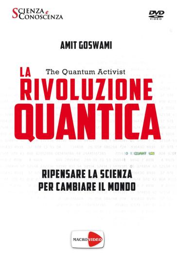 La rivoluzione quantica. Ediz. italiana e inglese. DVD-ROM - Amit Goswami
