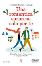 Una romantica sorpresa solo per te