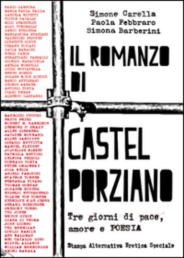 Il romanzo di Castel Porziano. Tre giorni di pace, amore e poesia - Simone Carella - Paola R. Febbraro - Simona Barberini