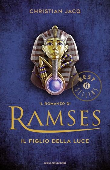 Il romanzo di Ramses - 1. Il Figlio della Luce - Christian Jacq