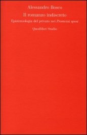 Il romanzo indiscreto. Epistemologia del privato nei «Promessi sposi»