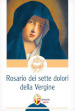 Il rosario dei 7 dolori della Vergine