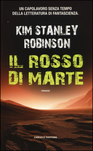 Il rosso di Marte. Trilogia di Marte. 1. - Kim Stanley Robinson