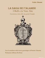 La saga dei Talamini - I Belfi e le Vare Alte