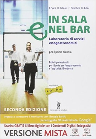 In sala e nel bar. Per gli Ist. professionali alberghieri. Con e-book. Con espansione online - Raffaello Speri - Mario Petrucci - Claudio Parimbelli