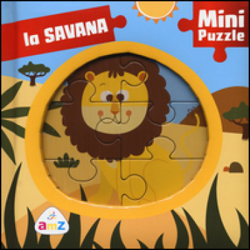 La savana. Mini puzzle. Ediz. a colori - Valentina Deiana